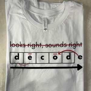 NWOT Decode Shirt for Reading Teachers Size XL